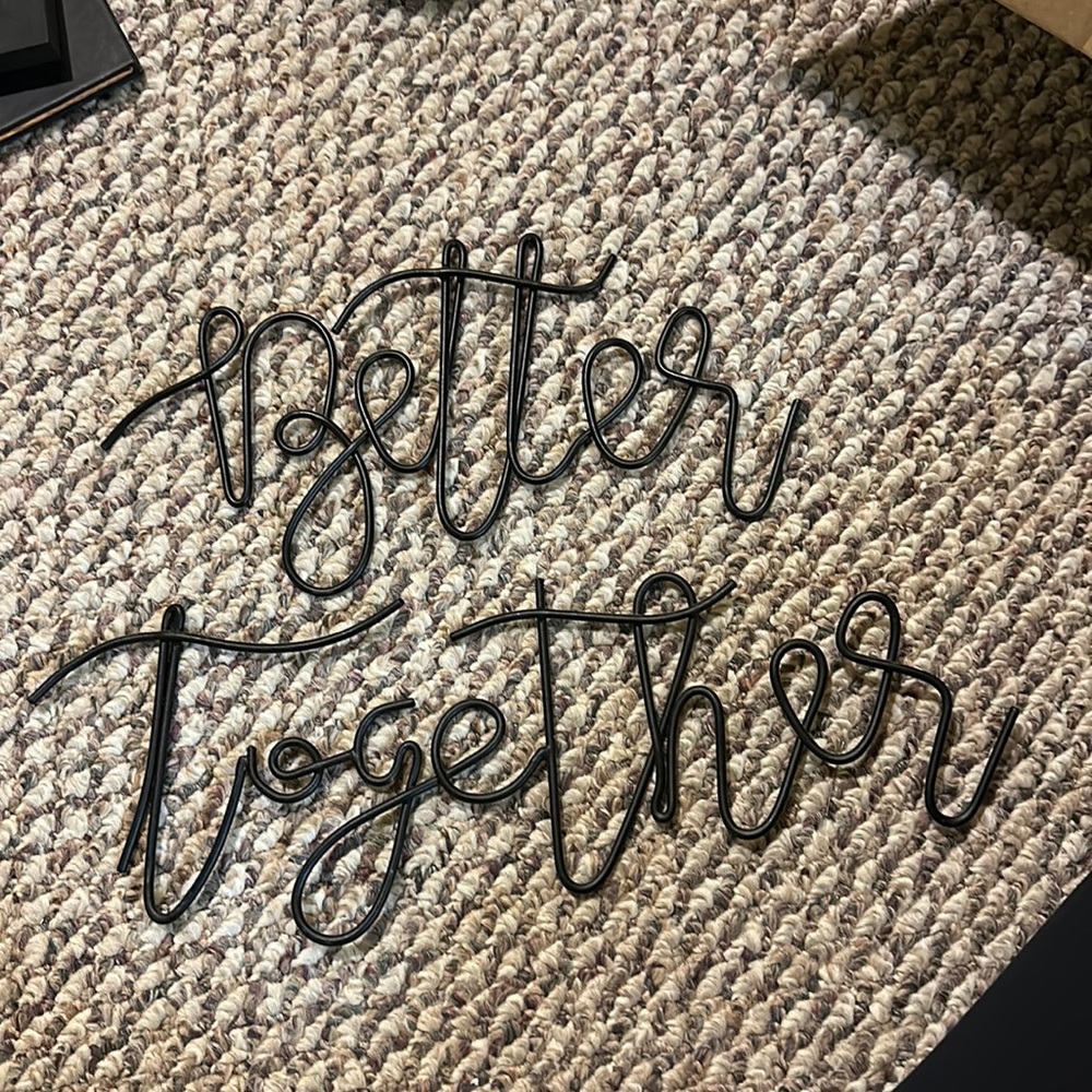 Better together home decor sign